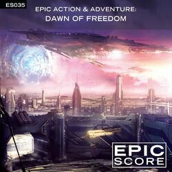 Cover of Epic Action & Adventure: Dawn of Freedom