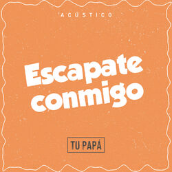 Cover of Escapate Conmigo