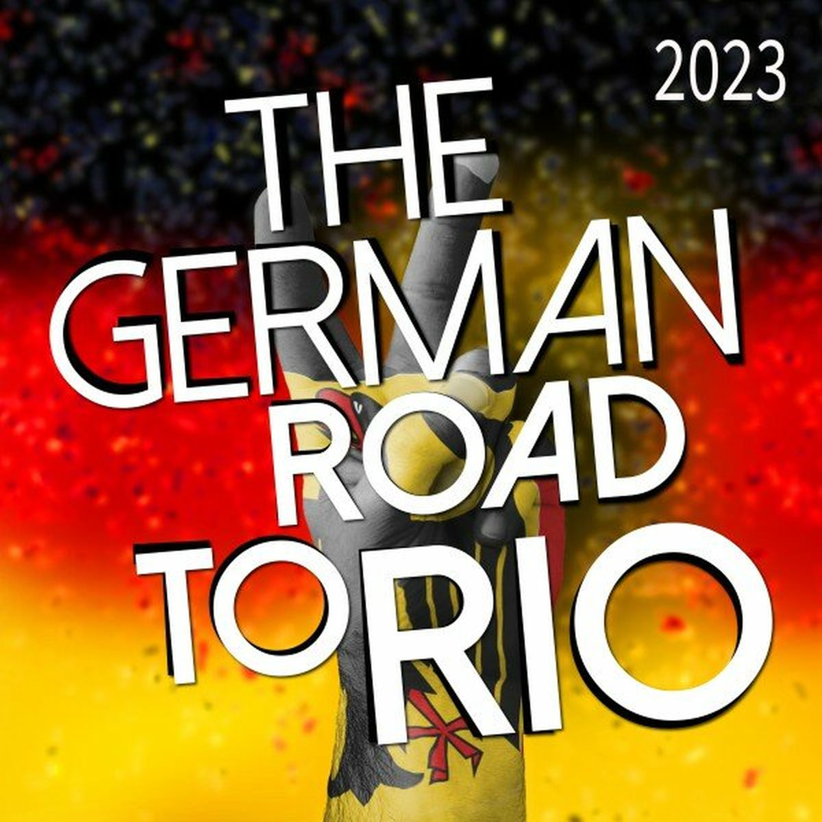 Album cover of The German Road to Rio: 2023