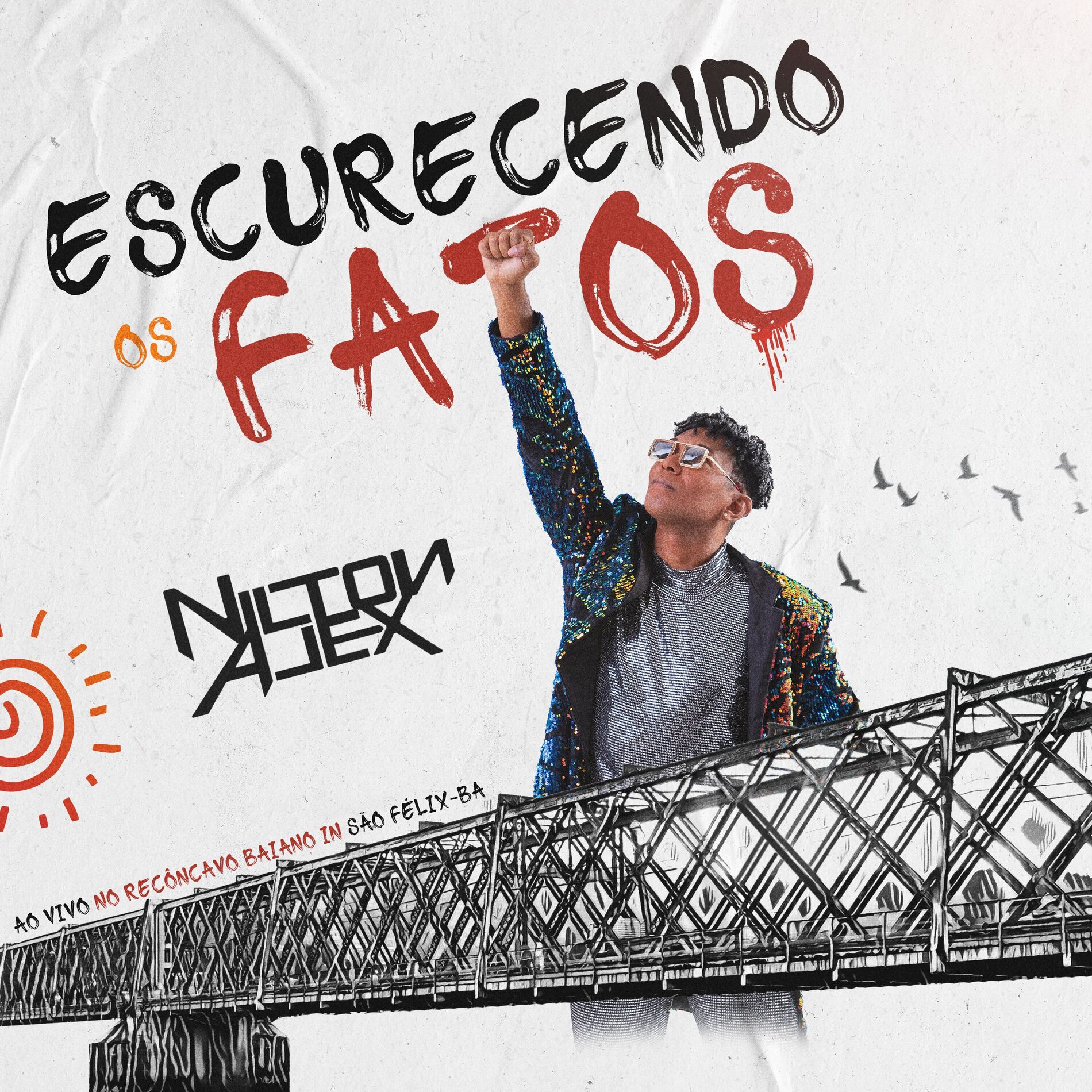 Album cover of Escurecendo os Fatos (Ao Vivo no Recôncavo Baiano In São Félix - BA)