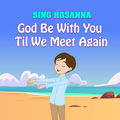 God Be With You Til We Meet Again