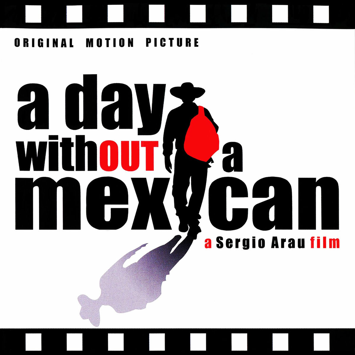 Album cover of A Day Without a Mexican (Original Motion Picture)