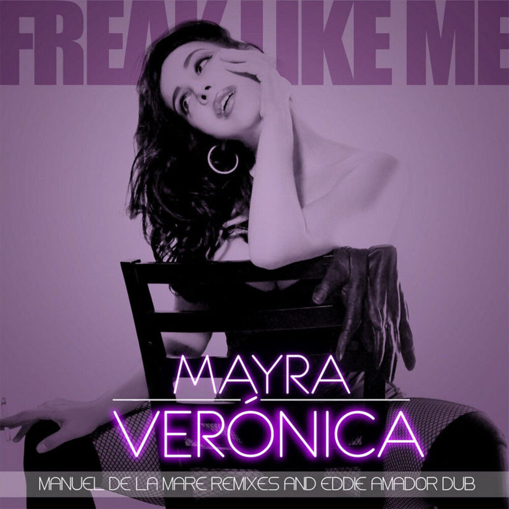 Picture of Freak Like Me - Manuel De La Mare Remixes & Eddie Amador Dub