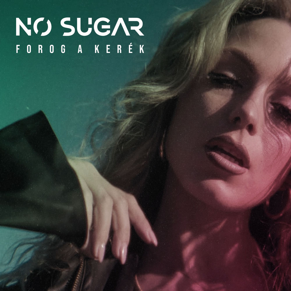 No Sugar – Forog A Kerék borító