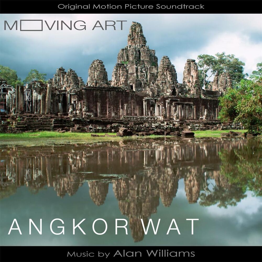 Picture of Moving Art: Angkor Wat (Original Motion Picture Soundtrack)