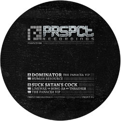 Cover of Dominator - The Panacea VIP / Suck Satan's Cock - The Panacea VIP