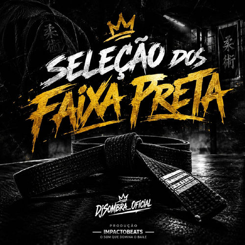 SELEÇÃO DOS FAIXA PRETA