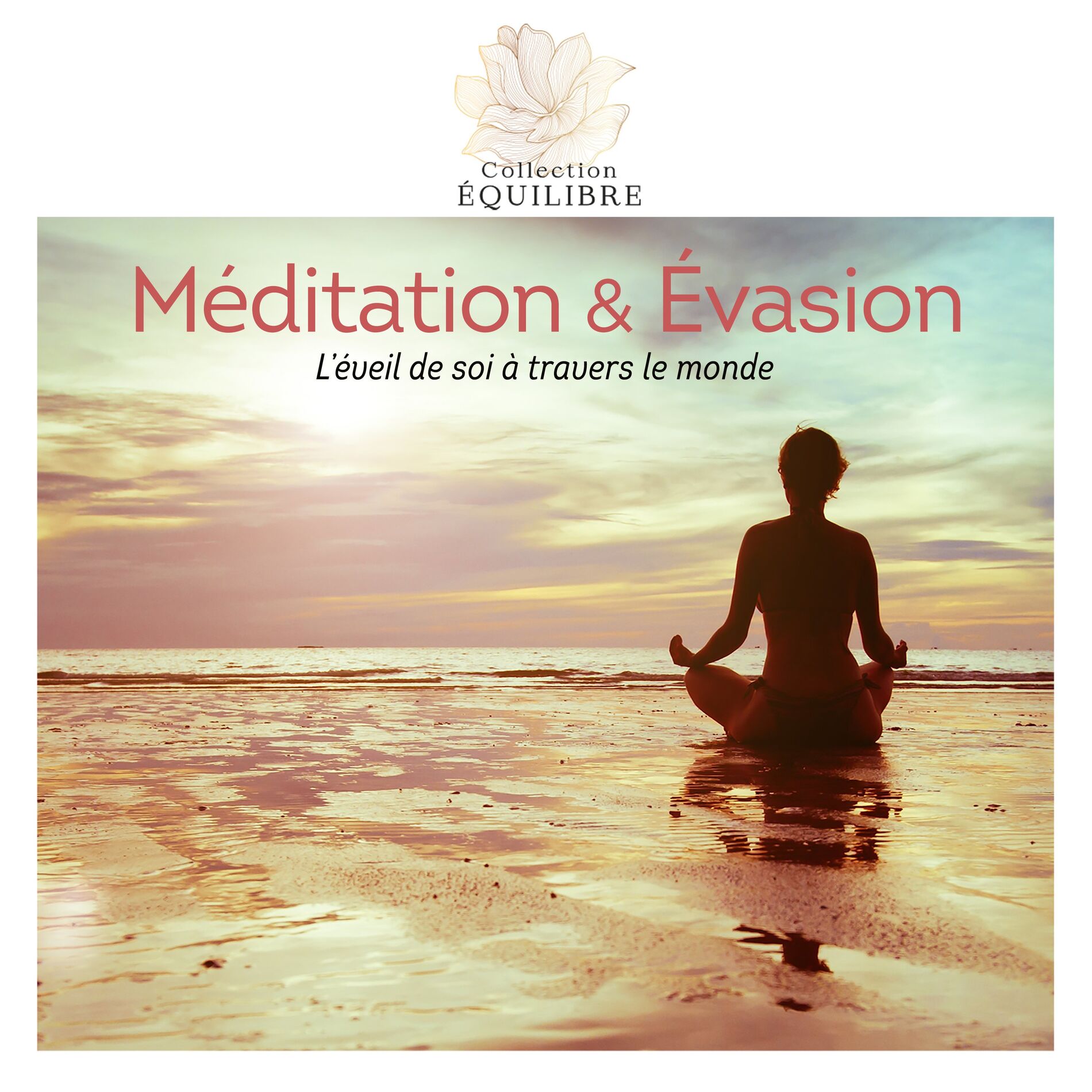 Album cover of Méditation & Evasion