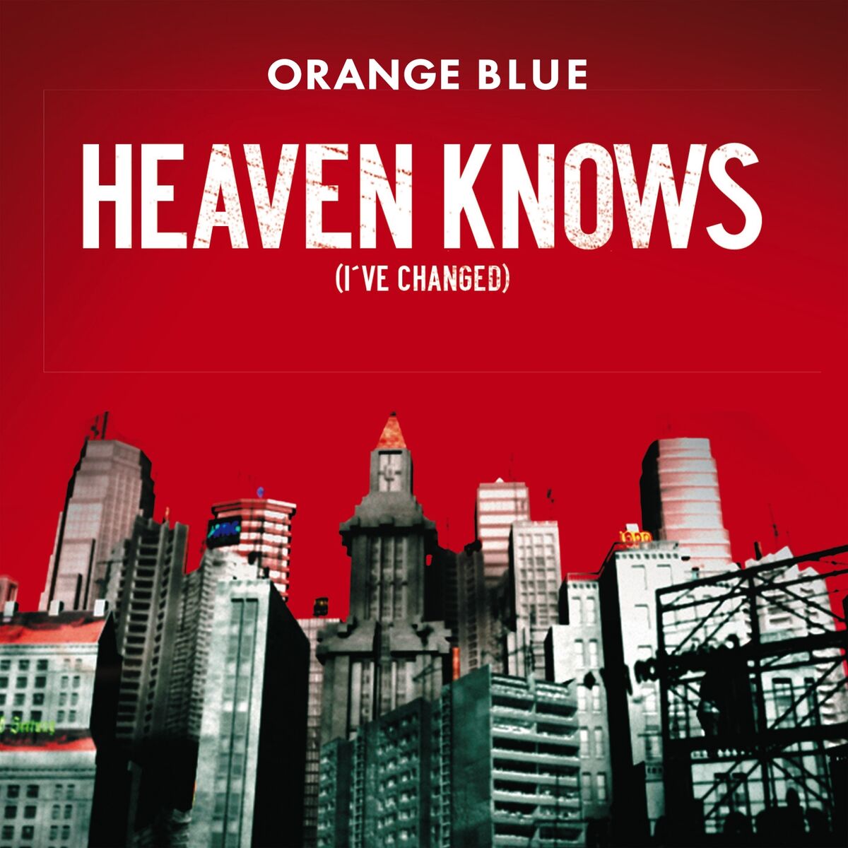 Album cover of Heaven Knows (I've Changed)