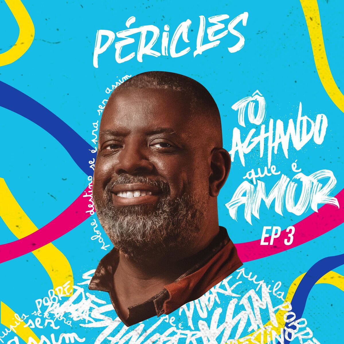 Album picture of Tô Achando Que É Amor | Ep. 3