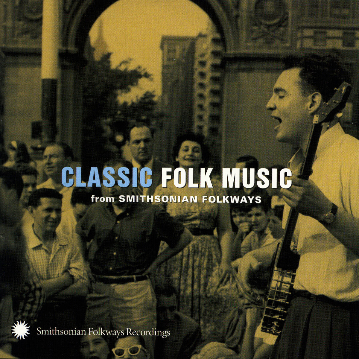 Album cover of Classic Folk Music from Smithsonian Folkways Recordings