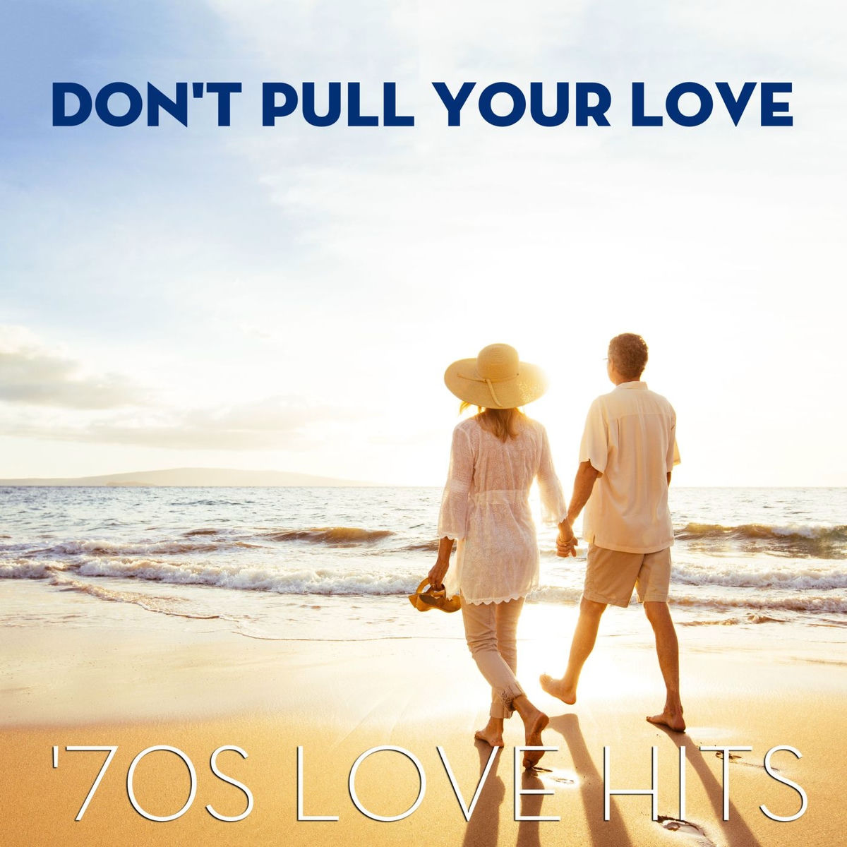 Album cover of Don't Pull Your Love: '70s Love Hits