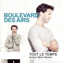 Cover of Tout le temps (Anton Wick Remix)
