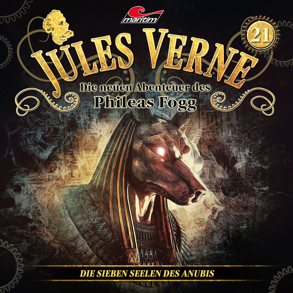 Album cover of Teil 31 - Die neuen Abenteuer des Phileas Fogg, Folge 21: Die sieben Seelen des Anubis