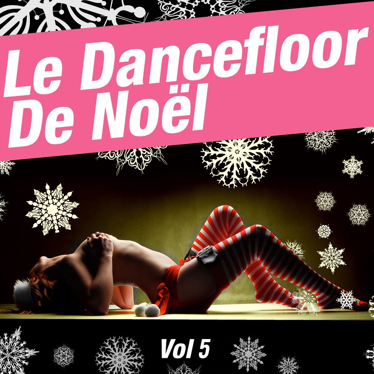 Album cover of Le Dancefloor De Noël Vol 5