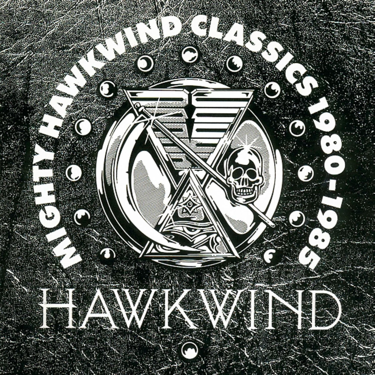 Album cover of Mighty Hawkwind Classics 1980 - 85