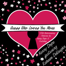 Cover of Guess Who Loves You More (10th Anniversary Remixes)