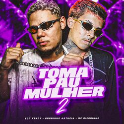 Toma Pau Mulher 2