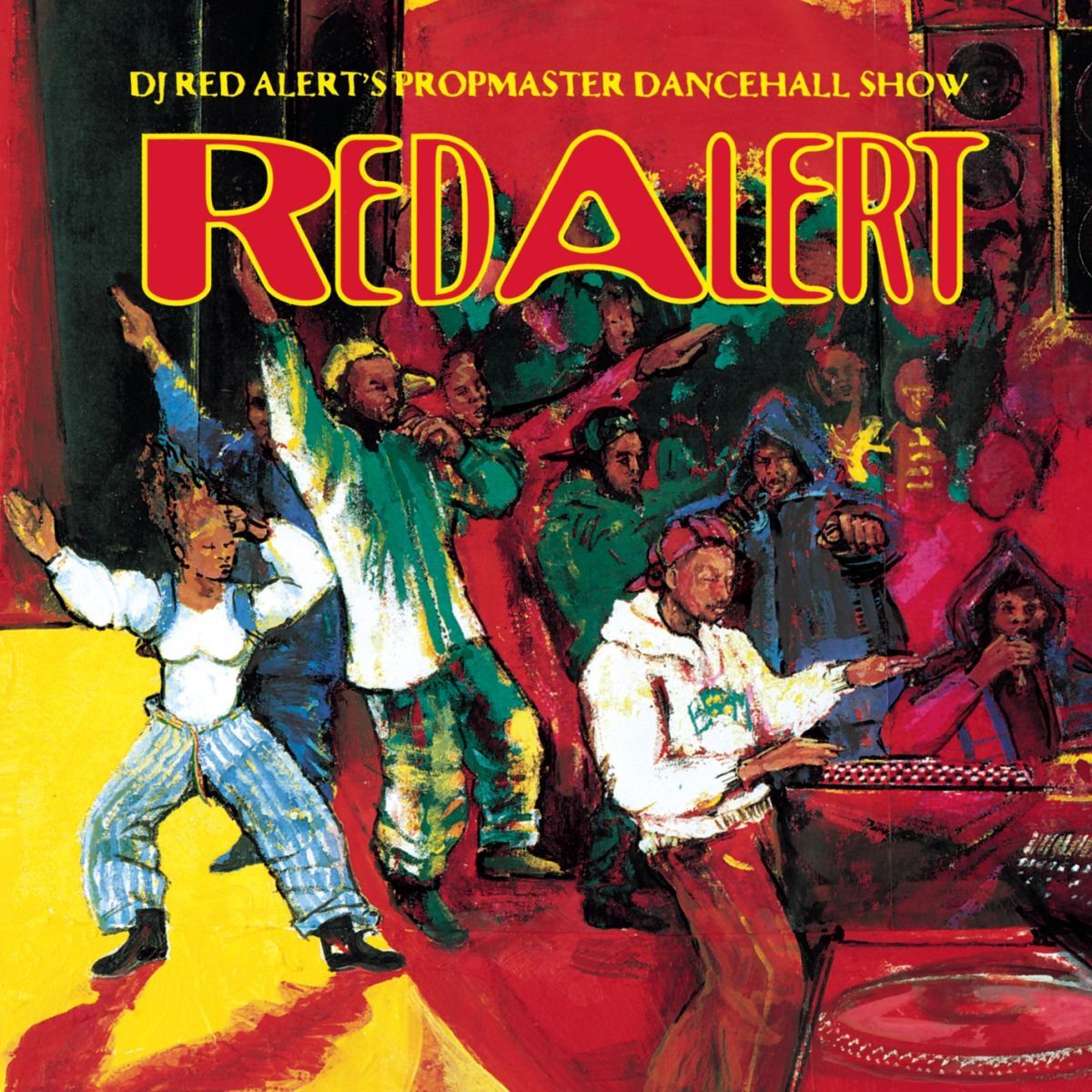 Album cover of Dj Red Alert'S Propmaster Dancehall Show