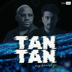 Tan Tan (My Heart Go) (Extended Mix)