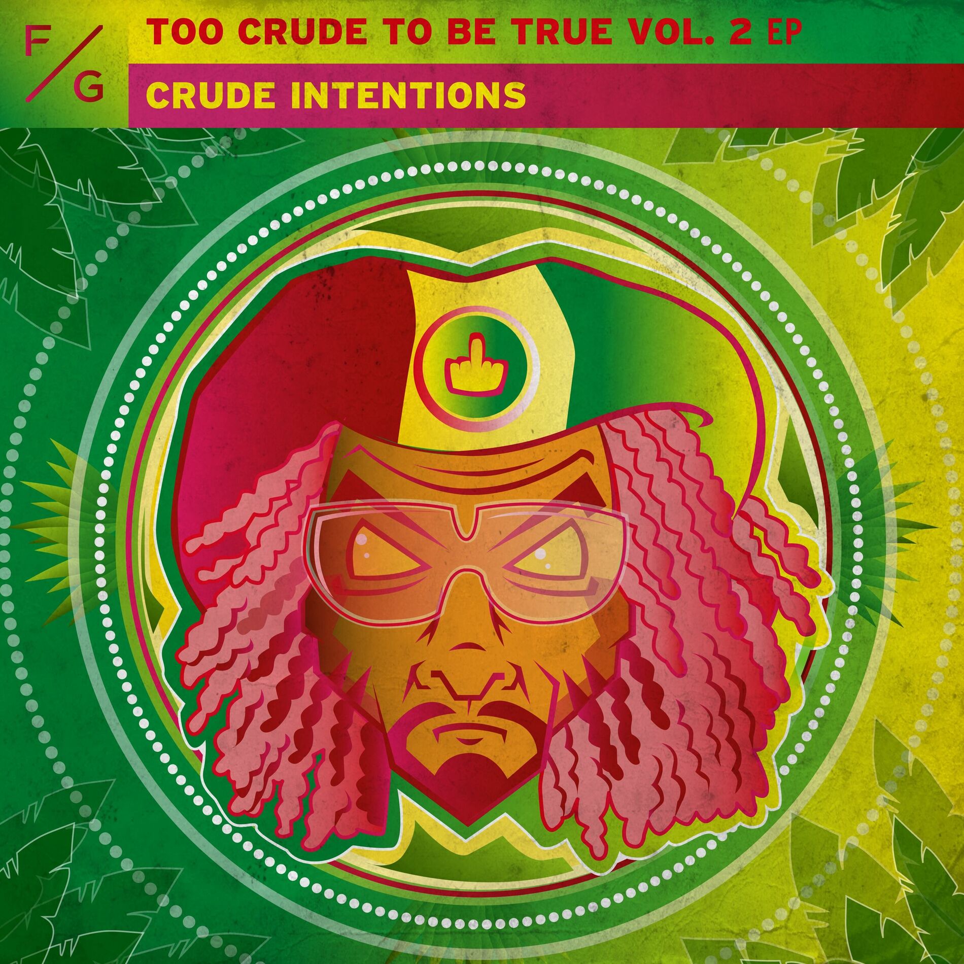 Album cover of Too Crude To Be True, Vol. 2 EP