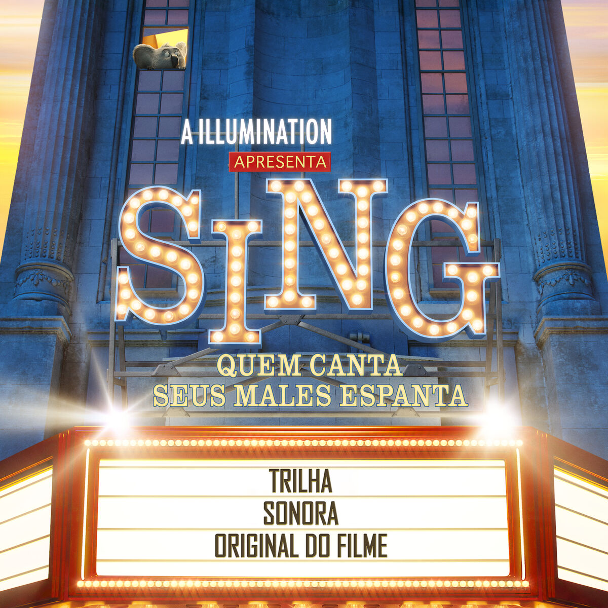 Album picture of Sing Quem Canta Seus Males Espanta (Trilha Sonora Original Do Filme)