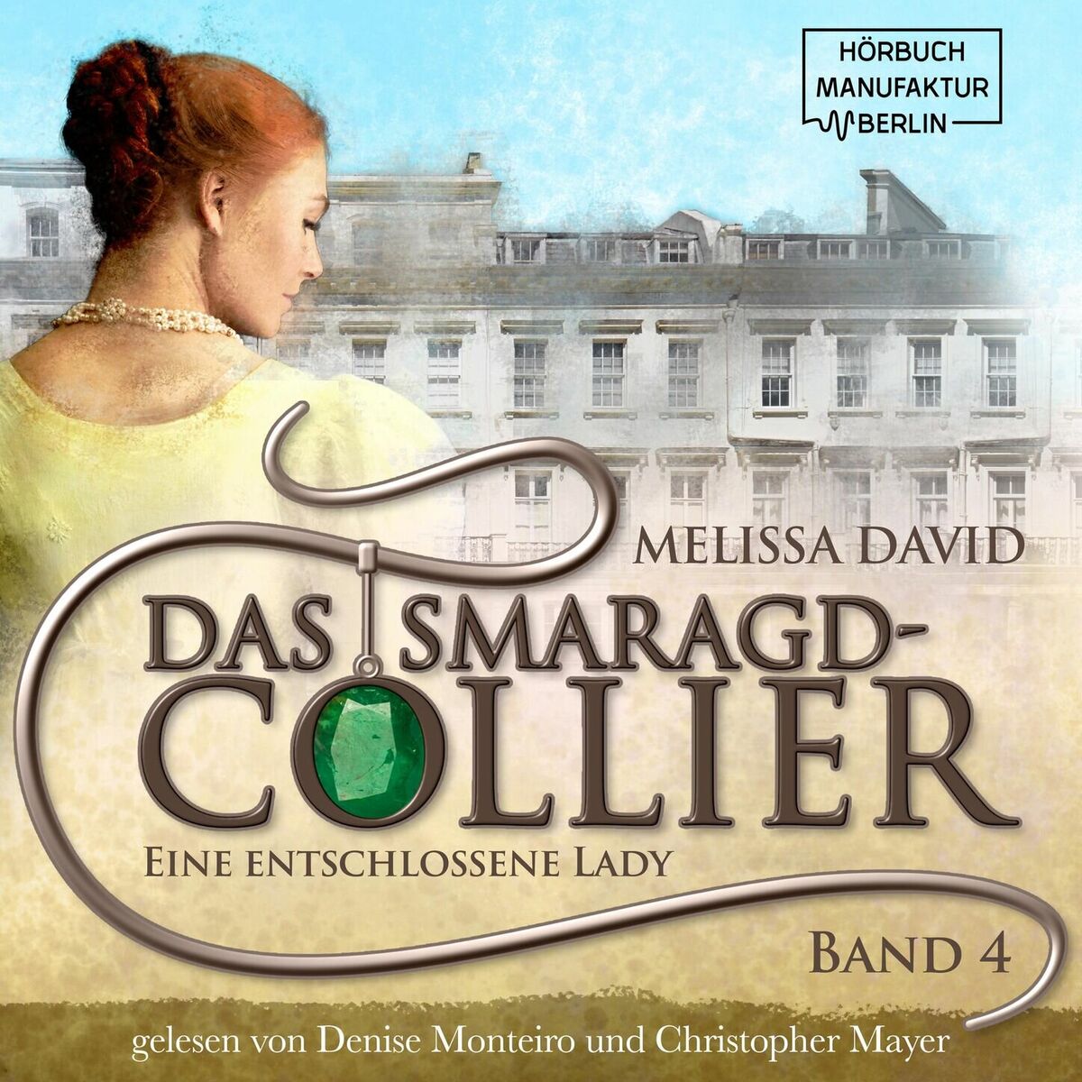 Album cover of Eine entschlossene Lady - Das Smaragd-Collier, Band 4 (ungekürzt)