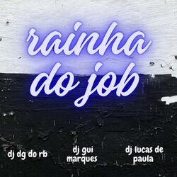Cover of rainha do job