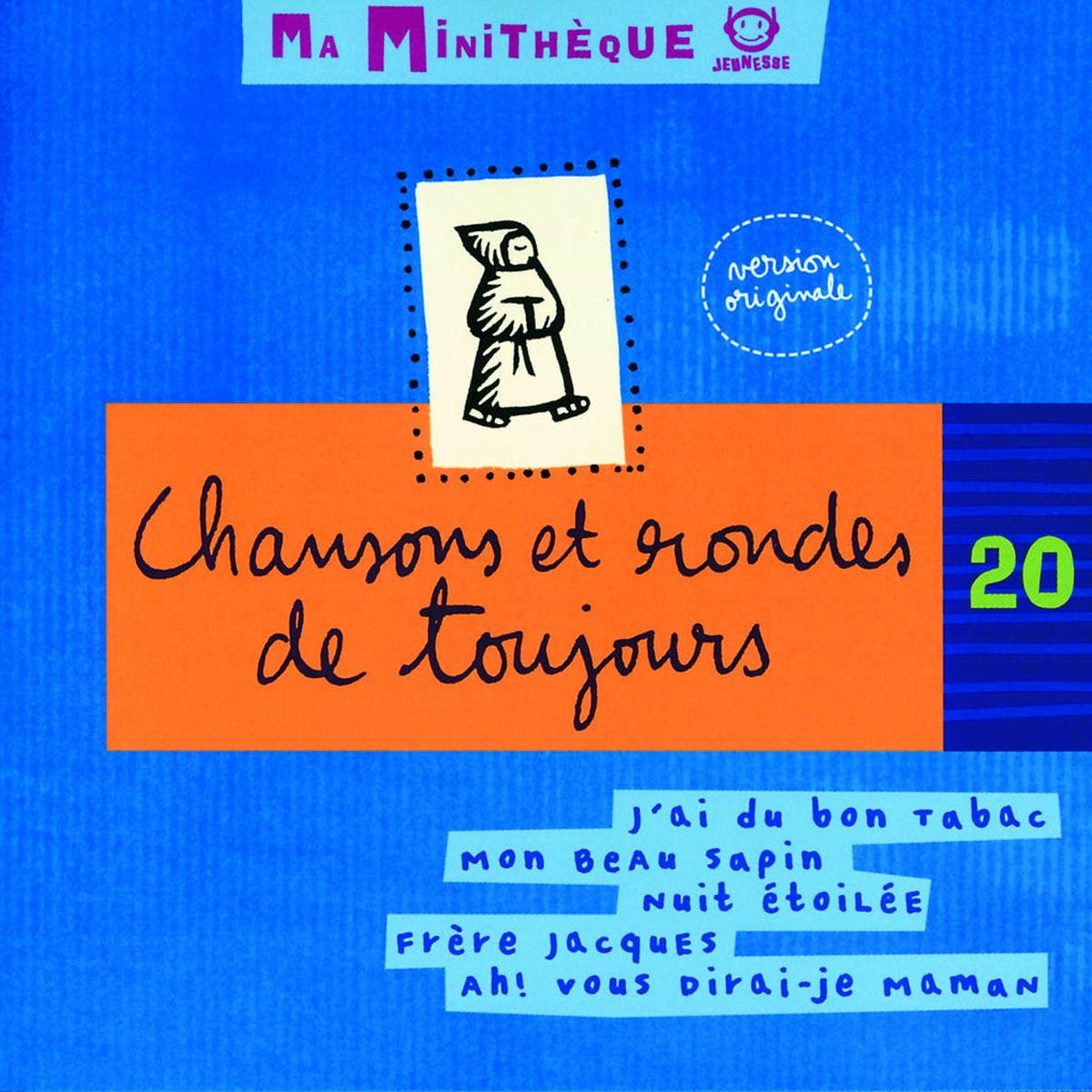 Album cover of Ma Minithèque Vol 20-Chansons Et Rondes De Toujours