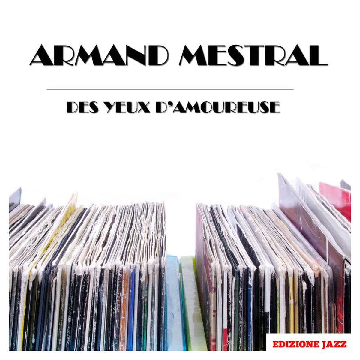 Album cover of Des Yeux D'amoureuse