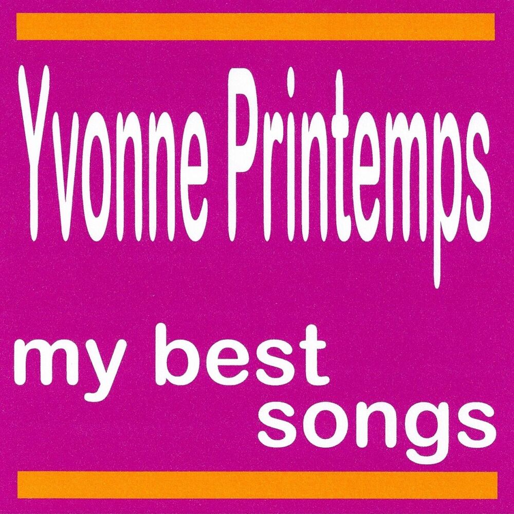 Picture of My Best Songs - Yvonne Printemps