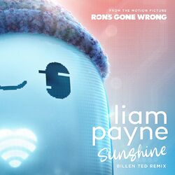Cover of Sunshine (From the Motion Picture “Ron’s Gone Wrong” / Billen Ted Remix)
