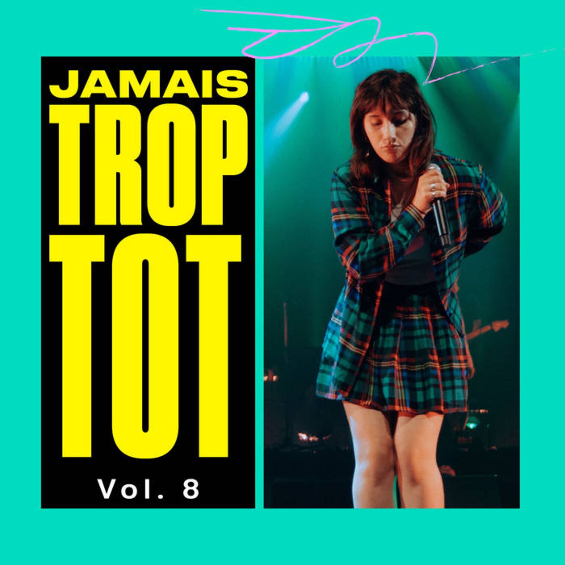 Album cover of Jamais Trop Tôt, Vol. 8