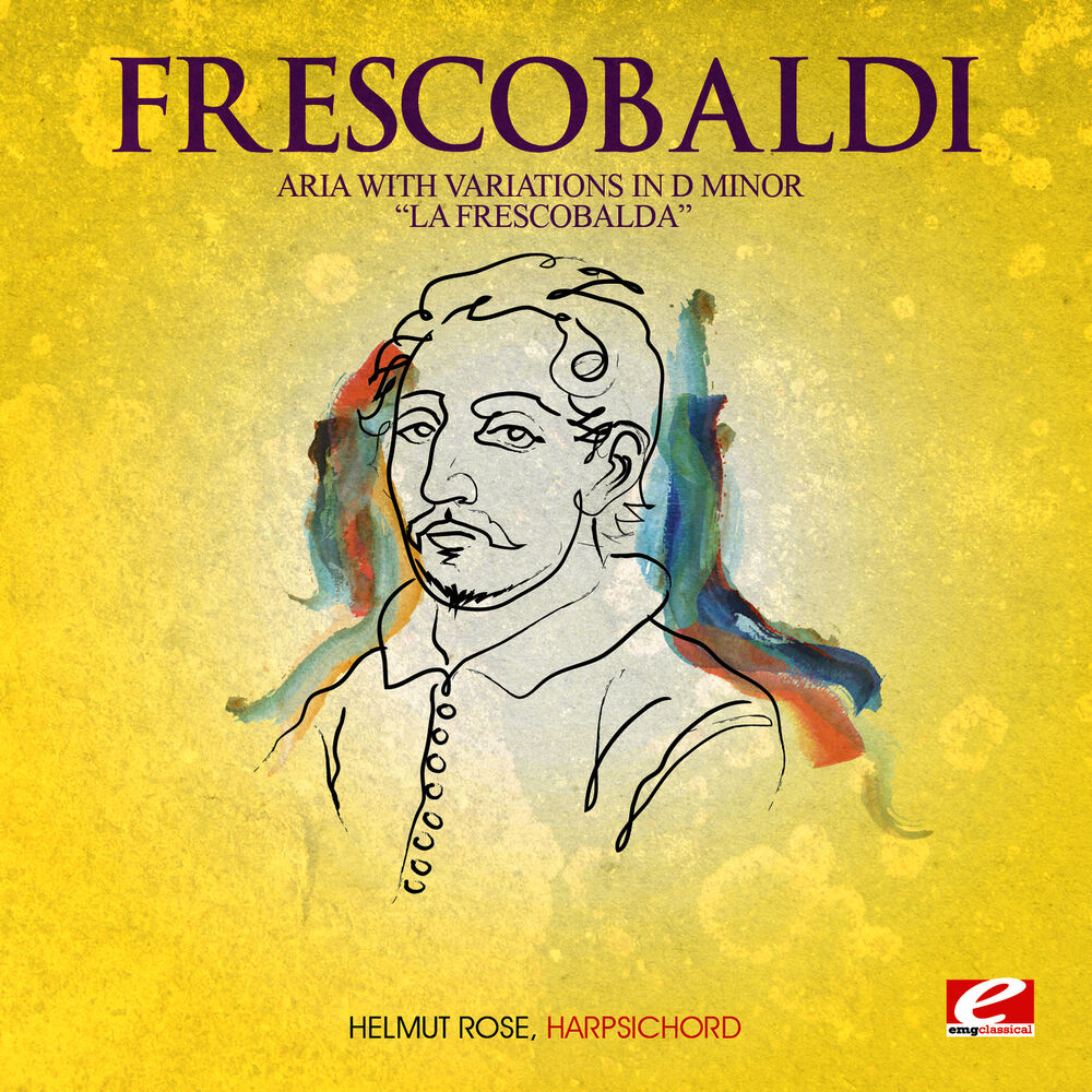Picture of Frescobaldi: Aria with Variations in D Minor "La Frescobalda" (Digitally Remastered)