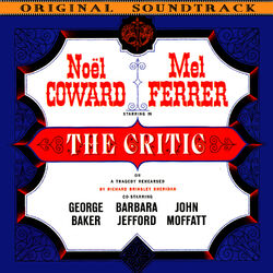 Cover of The Critic or A Tragedy Rehearsed (Original Soundtrack)
