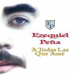 Cover of A Todas Las Que Amé