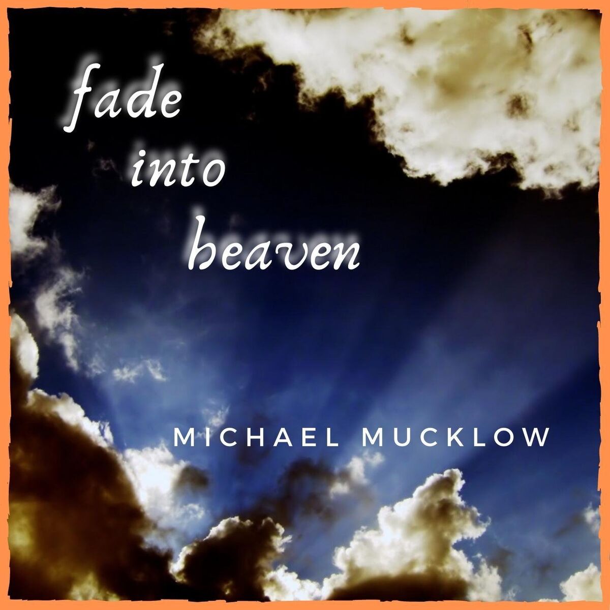 Album cover of Fade into Heaven