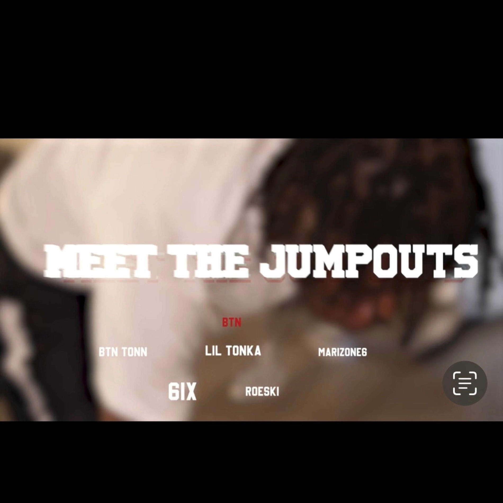 Album cover of Meet The Jumpouts (feat. Btn Tonn, Marizone6, 6ix & Roeski)