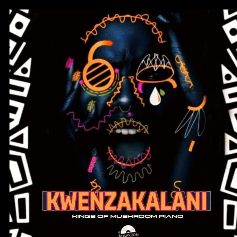 Picture of Kwenzakalani (feat. Fresh Mageza & Collen Jomo)