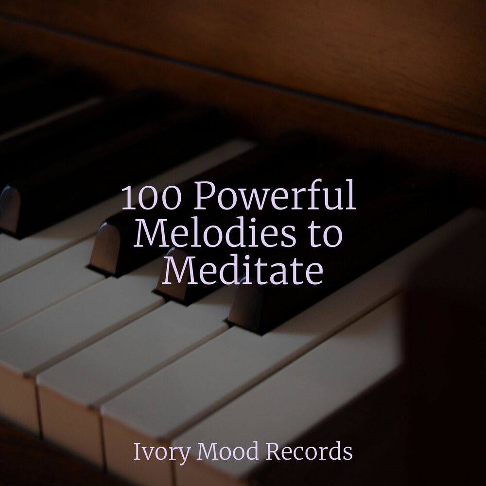 Picture of 100 Powerful Melodies to Meditate