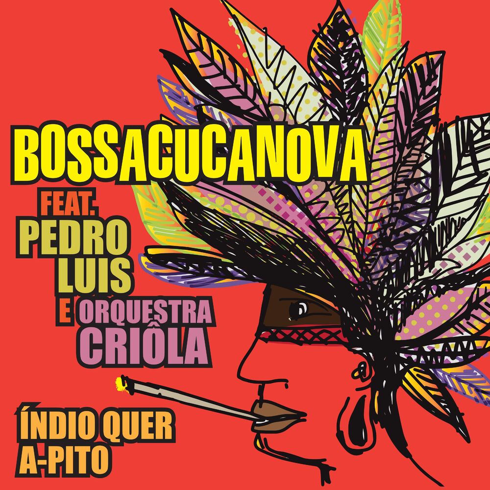 Picture of Índio Quer a-Pito