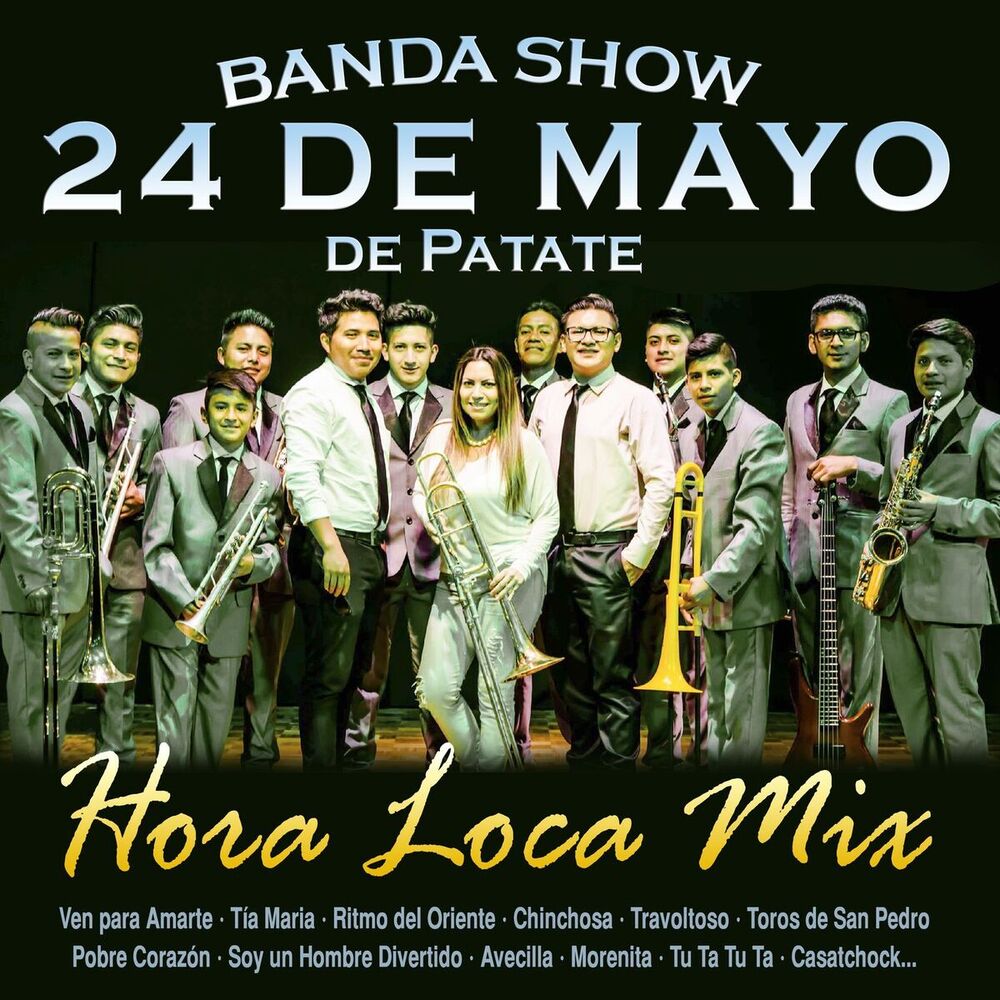 Picture of Hora Loca Mix: Ven para Amarte / Tía Maria / Ritmo del Oriente / Chinchosa / Travoltoso / Toros de San Pedro / Pobre Corazón / Soy