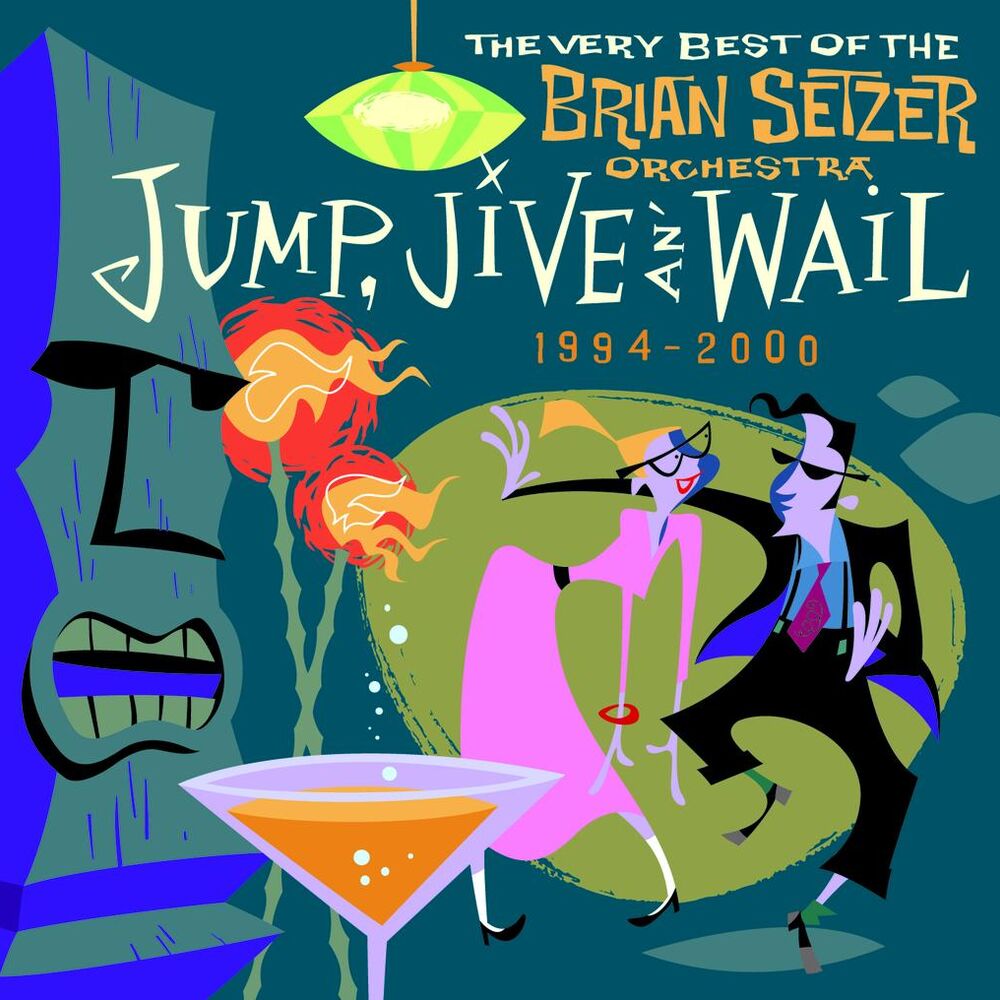 Picture of Jump, Jive An' Wail: The Very Best Of The Brian Setzer Orchestra (1994-2000)