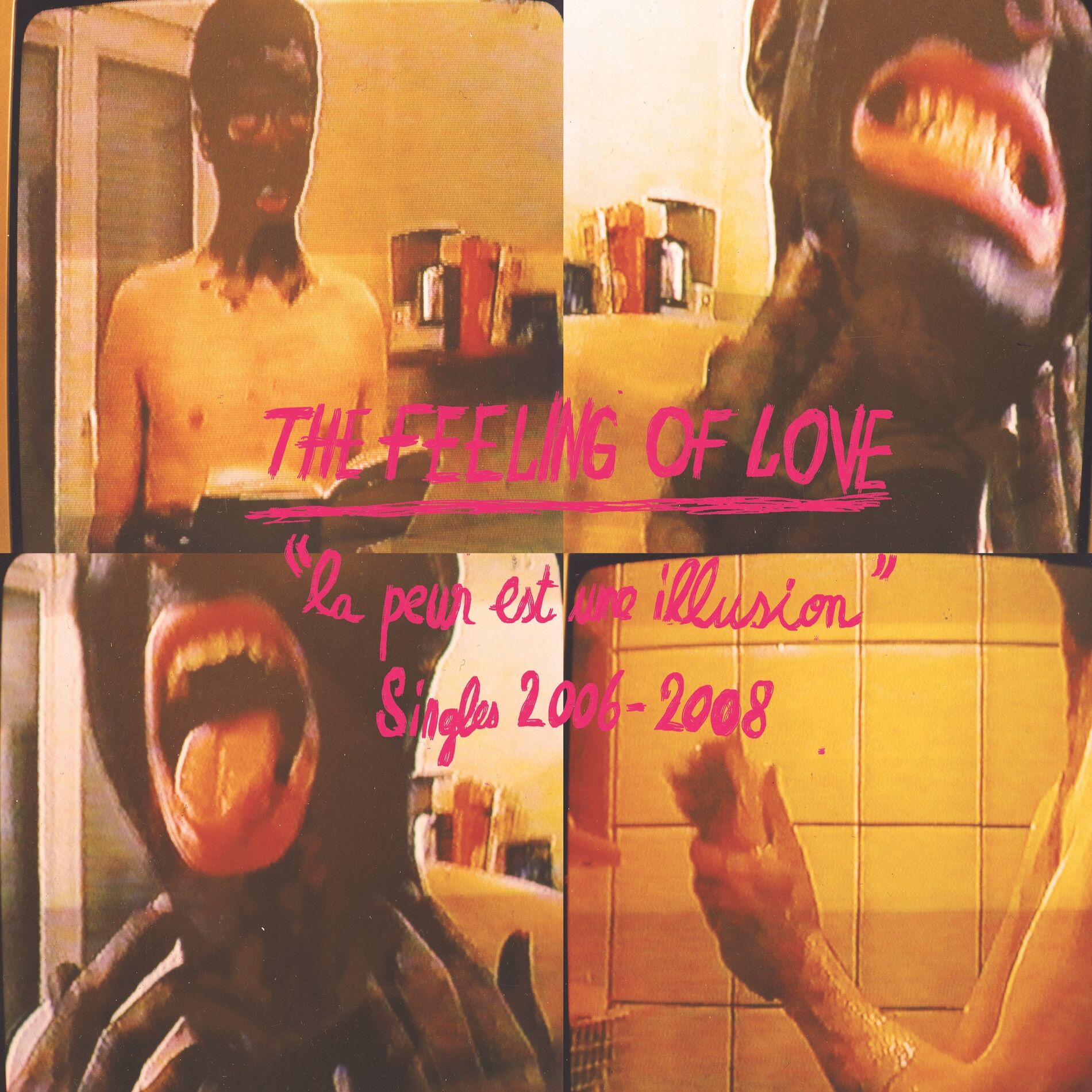 Album cover of La peur est une illusion (Singles 2006-2008)