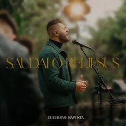 Cover of Saudai o Rei Jesus (Ao Vivo)