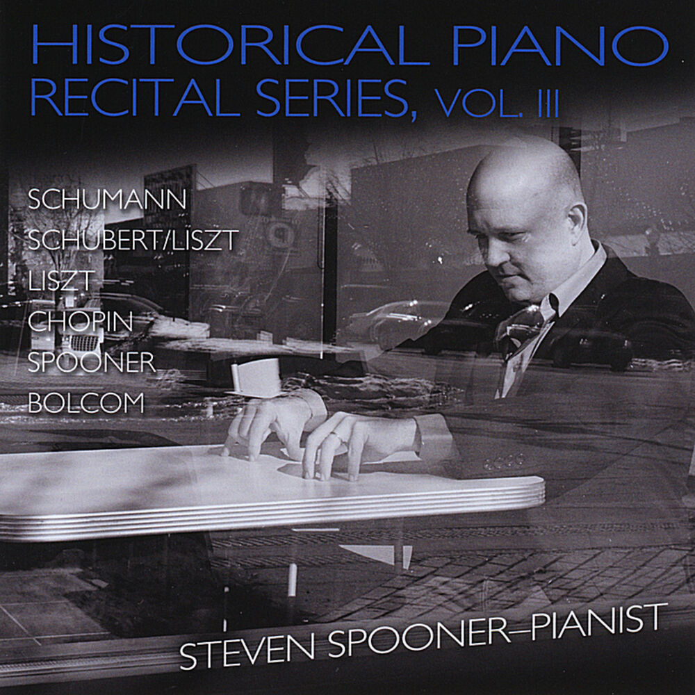 Picture of Historical Piano Recital Series, Vol. III