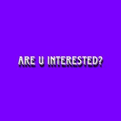 Cover of are u interested?