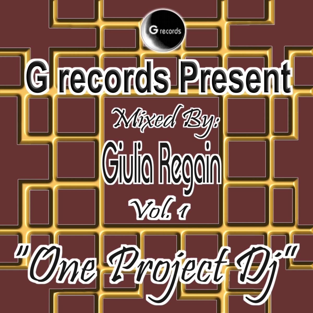 Album cover of One Project DJ Mixed By Giulia Regain, Vol. 1 (G Records Presents Giulia Regain)