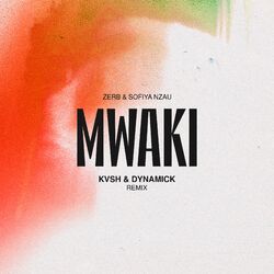 Cover of Mwaki (KVSH & Dynamick Remix)