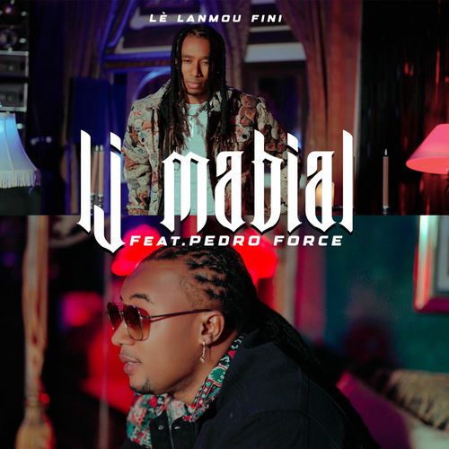 Lè lanmou fini (feat. Pedro force)